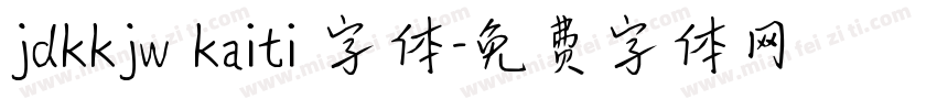 jdkkjw kaiti 字体字体转换